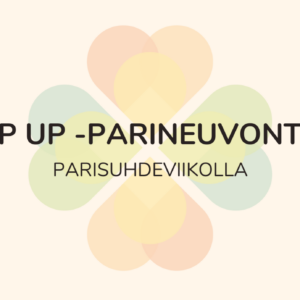 Pop up -parineuvontaa parisuhdeviikolla