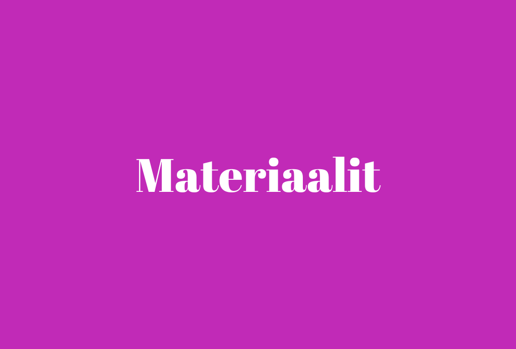 Materiaalit