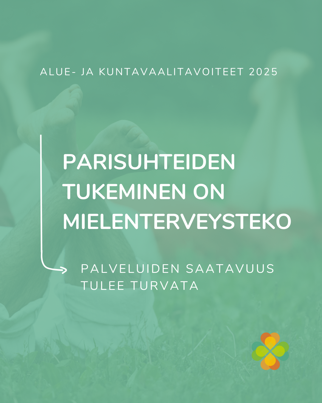 Parisuhteiden tukeminen on mielenterveysteko: Palveluiden saatavuus tulee turvata.