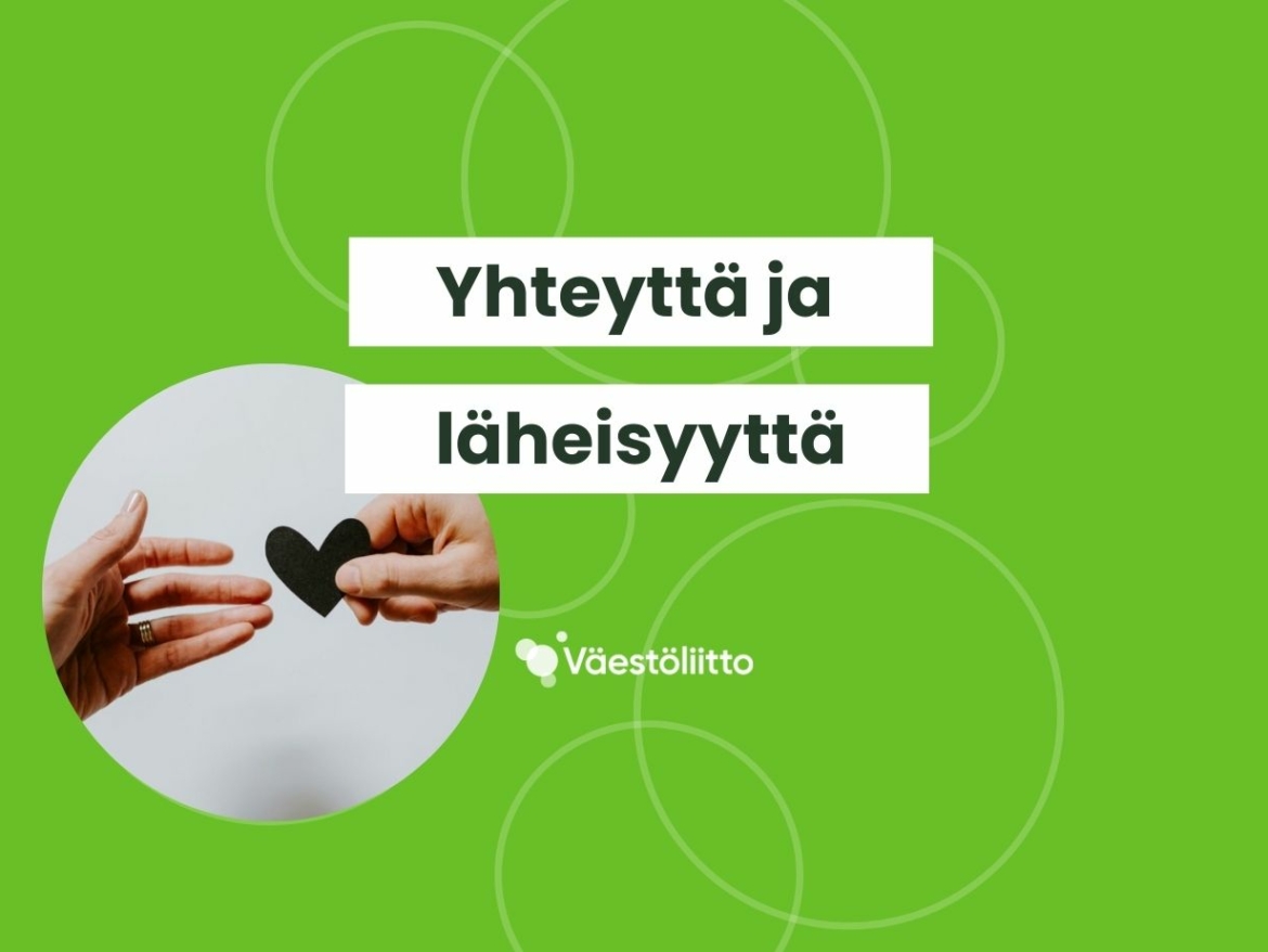 Yhteyttä ja läheisyyttä